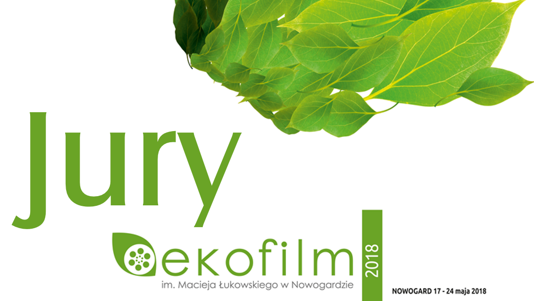 EKOFILM | JURY MIĘDZYNARODOWEGO KONKURSU FILMOWEGO